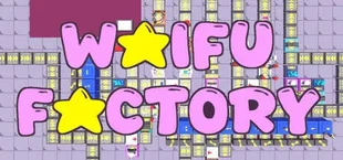 Waifu Factory
