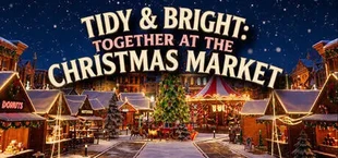 Tidy & Bright: Together at the Christmas Market