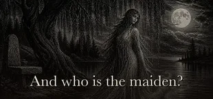 And who is the maiden?