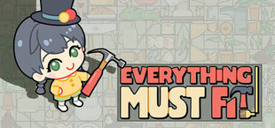 Everything MUST Fit!