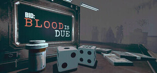 BID: Blood Is Due