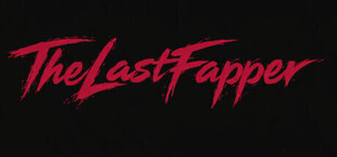 The Last Fapper