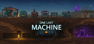One Last Machine
