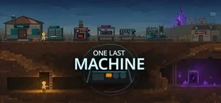 One Last Machine