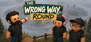 The Wrong Way Round