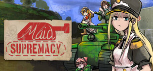Maid Supremacy: Достигая мирового господства на танке!