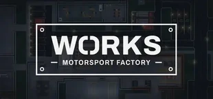 WORKS: Motorsport Factory