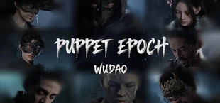 Puppet Epoch: Wudao