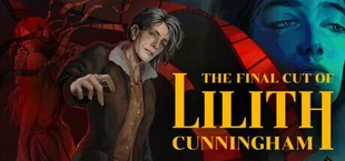 The Final Cut of Lilith Cunningham