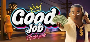 Good Job - Prologue
