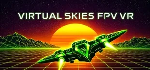 Virtual Skies FPV VR