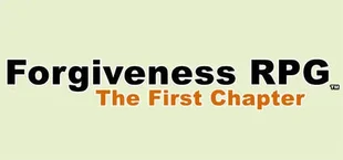 Forgiveness RPG: The First Chapter