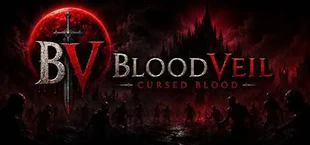BloodVeil:Cursed Blood