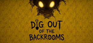 Dig Out of The Backrooms