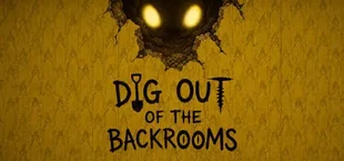 Dig Out of The Backrooms