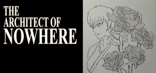The Architect of Nowhere