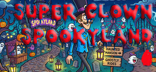 Super Clown Spookyland