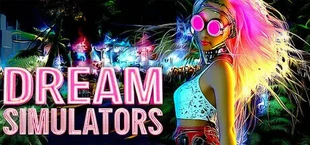 Dream Simulators