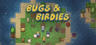 Bugs & Birdies