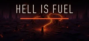 HELL IS FUEL