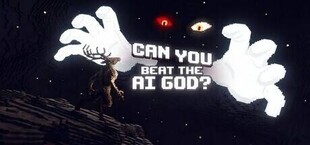 Can You Beat The AI God?