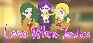 爱在触及之处 Love Where Touches