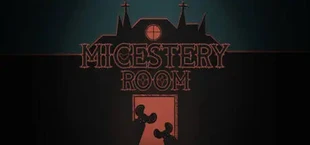 Micestery Room