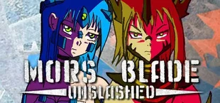 Mors Blade - UNSLASHED