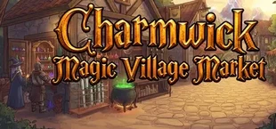 Charmwick: Magic Village Market