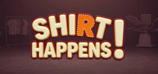 Shirt Happens!