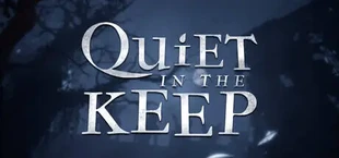 Quiet in the Keep