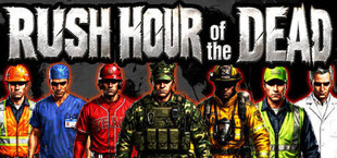 Rush Hour of the Dead