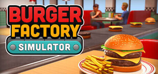 Burger Factory Simulator