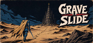 GRAVE SLIDE