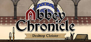 Abbey Chronicle: Desktop Cloister