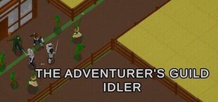 The Adventurer's Guild Idler