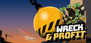 Wreck & Profit