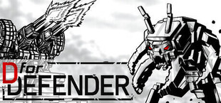 D for Defender