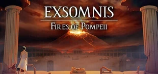 Exsomnis: Fires of Pompeii