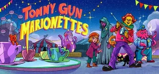 Tommy Gun Marionettes