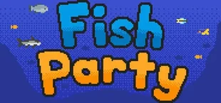 Fish Party