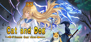 Cat and Dog: Princess Guardians