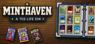 MINTHAVEN: A TCG Life Sim