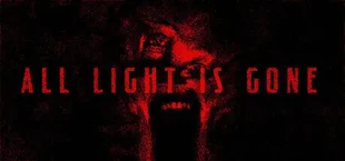 ALL LIGHT IS GONE