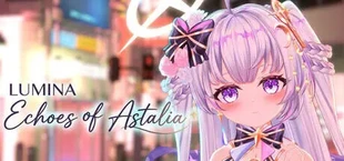 LUMINA: Echoes of Astalia