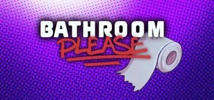 Bathroom Please!