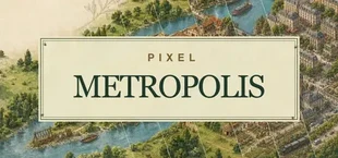 Pixel Metropolis