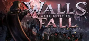 Walls Were Built to Fall