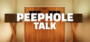 Peephole Talk