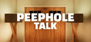 Peephole Talk